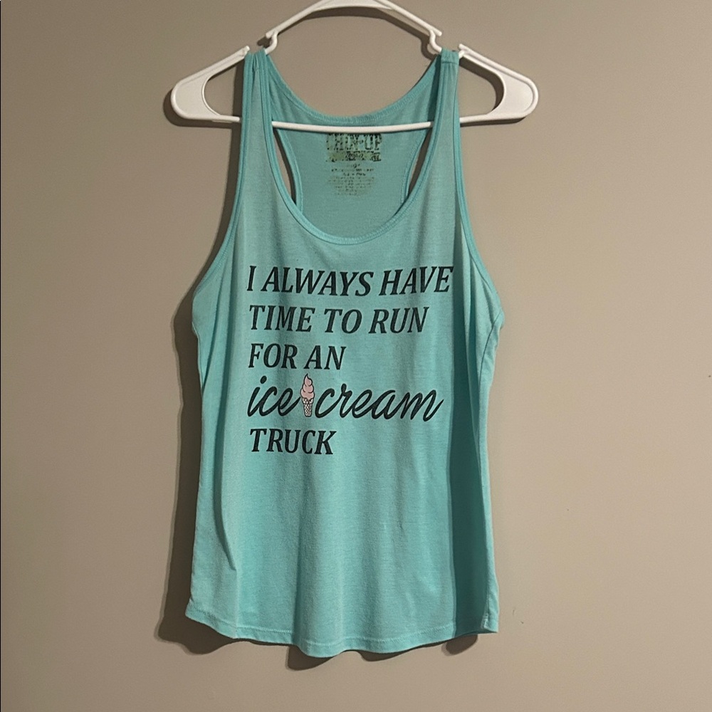 Aqua Tank Top ‘I always have time to run for an ice cream truck’